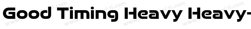 Good Timing Heavy Heavy字体转换